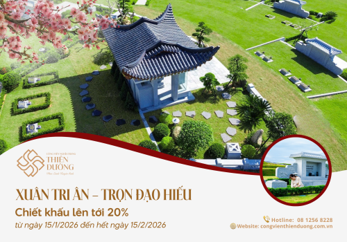 Xuân Tri Ân – Trọn Đạo Hiếu tại Công viên Thiên Đường: Gửi trao tâm nguyện, khởi đầu năm mới an yên